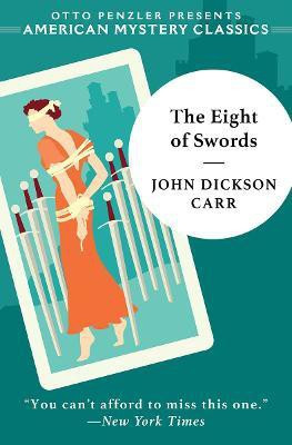 The Eight of Swords(English, Paperback, Carr John Dickson)