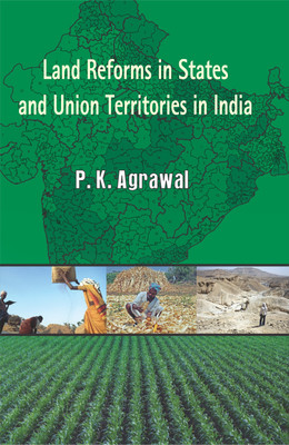 Land Reforms in States and Union Territories in India First  Edition(English, Hardcover, Agrawal P.K.)