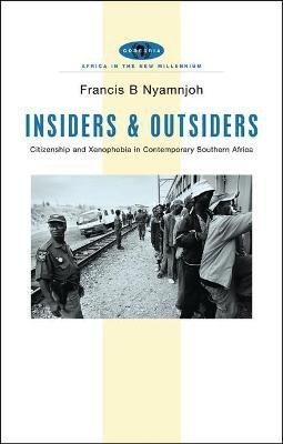 Insiders and Outsiders(English, Paperback, Nyamnjoh Francis B.)