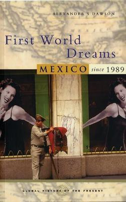 First World Dreams(English, Paperback, Dawson Alexander S.)