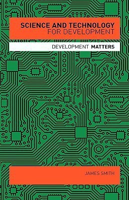 Science and Technology for Development(English, Hardcover, Smith James Professor)