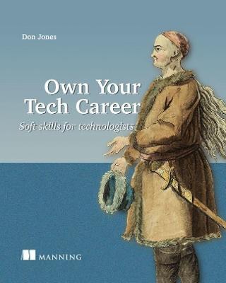 Own Your Tech Career(English, Paperback, Jones Don)