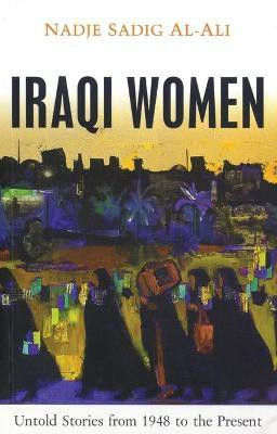 Iraqi Women(English, Paperback, Al-Ali Nadje Sadig)
