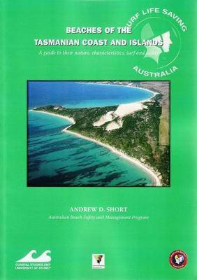 Beaches of the Tasmanian Coast and Islands(English, Paperback, Short Andrew D.)