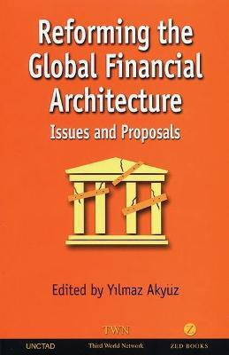 Reforming the Global Financial Architecture(English, Paperback, unknown)
