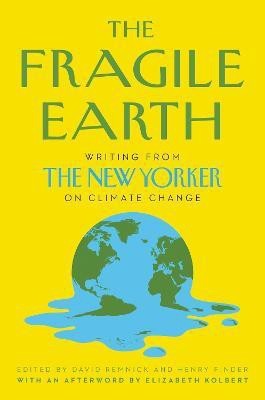 The Fragile Earth(English, Paperback, Remnick David)