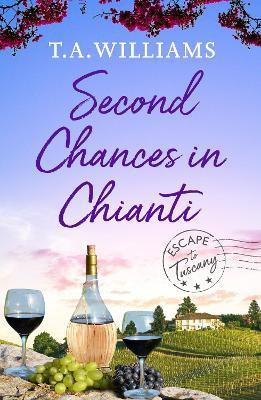 Second Chances in Chianti(English, Electronic book text, Williams T.A.)
