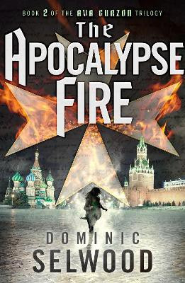 The Apocalypse Fire(English, Electronic book text, Selwood Dominic)