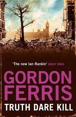 Truth Dare Kill(English, Paperback, Ferris Gordon)