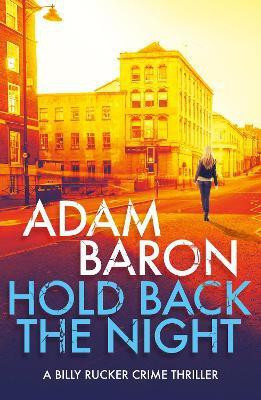 Hold Back the Night(English, Electronic book text, Baron Adam)
