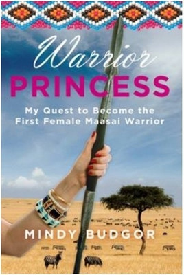 Warrior Princess  - My Quest to Become the First Female Maasai Warrior(English, Paperback, Bugdor Mindy)
