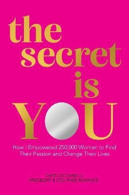 the secret is YOU(English, Hardcover, Cicchinelli Chris)