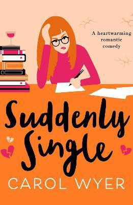 Suddenly Single(English, Electronic book text, Wyer Carol)