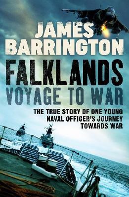 Falklands: Voyage to War(English, Electronic book text, Barrington James)