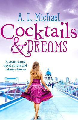 Cocktails and Dreams(English, Electronic book text, Michael A. L.)