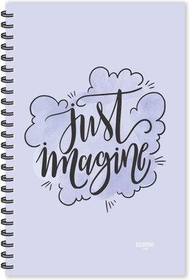 ESCAPER Just Imagine (Ruled - A5 Size - 8.5 x 5.5 inches) Designer Motivational Diary, Quotes Notepad A5 Diary Ruled 160 Pages(Multicolor)