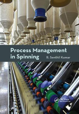 Process Management in Spinning(English, Paperback, Kumar R. Senthil)