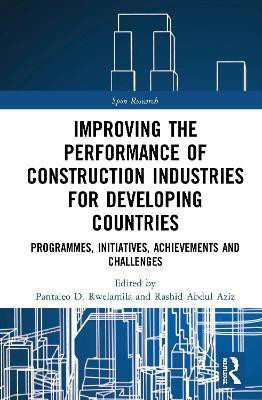 Improving the Performance of Construction Industries for Developing Countries(English, Hardcover, unknown)