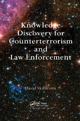 Knowledge Discovery for Counterterrorism and Law Enforcement(English, Paperback, Skillicorn David)