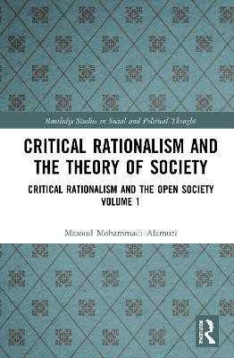Critical Rationalism and the Theory of Society(English, Hardcover, Alamuti Masoud Mohammadi)