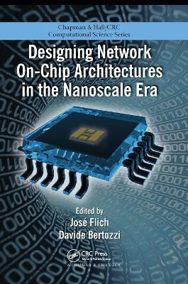 Designing Network On-Chip Architectures in the Nanoscale Era(English, Paperback, unknown)