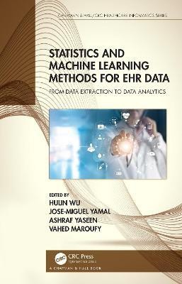 Statistics and Machine Learning Methods for EHR Data(English, Hardcover, unknown)