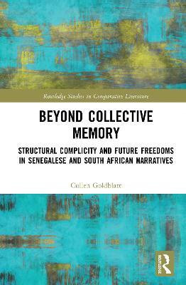 Beyond Collective Memory(English, Paperback, Goldblatt Cullen)