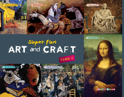 Super Fun Art and Craft (Class-7) (Super Fun Art & Craft Series)(English, Paperback, Asha Gulati)