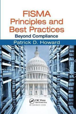FISMA Principles and Best Practices(English, Paperback, Howard Patrick D.)