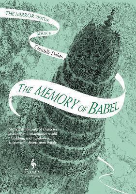 The Memory of Babel(English, Paperback, Dabos Christelle)
