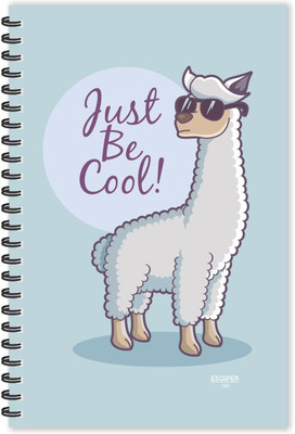 ESCAPER Just Be Cool (Ruled - A5 Size - 8.5 x 5.5 inches) Designer Motivational Diary, Quotes on Notepad A5 Diary Ruled 160 Pages(Multicolor)