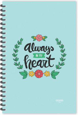 ESCAPER Always in my Heart (Ruled - A5 Size - 8.5 x 5.5 inches) Designer Motivational Diary, Motivational Quotes Notepad A5 Diary Ruled 160 Pages(Multicolor)