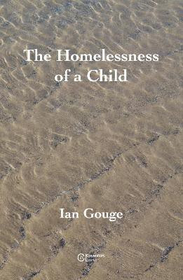 The Homelessness of a Child(English, Paperback, Gouge Ian)