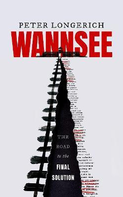 Wannsee(English, Hardcover, Longerich Peter)