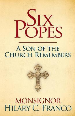 SIX POPES(English, Hardcover, Franco Monsignor Hilary C.)
