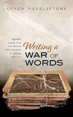 Writing a War of Words(English, Hardcover, Mugglestone Lynda)