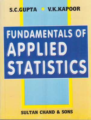 Fundamentals of Applied Statistics,Gupta(English, Paperback, C Gupta S.)
