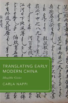 Translating Early Modern China(English, Hardcover, Nappi Carla Prof)