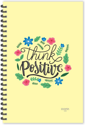 ESCAPER Think Positive (Ruled - A5 Size - 8.5 x 5.5 inches) Designer Motivational Diary, Quotes on Diary, Positive Quotes Notepad A5 Diary Ruled 160 Pages(Multicolor)