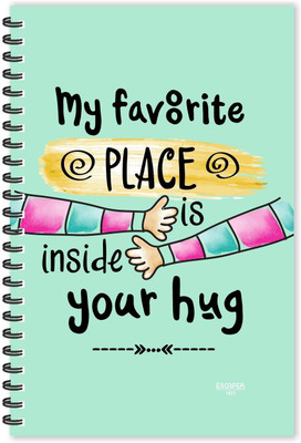 ESCAPER My Favourite Place is inside your HUG (Ruled - A5 Size - 8.5 x 5.5 inches) Designer Romantic Diary, Love Diary, Relationship Notepad A5 Diary Ruled 160 Pages(Multicolor)
