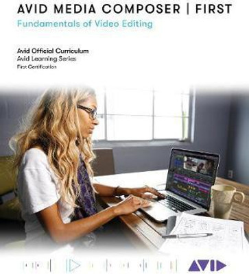 Avid Media Composer | First(English, Paperback, Technology Avid)