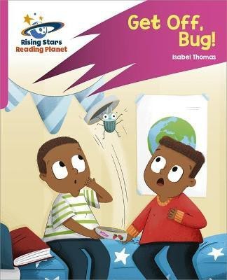 Reading Planet: Rocket Phonics - Target Practice - Get Off, Bug! - Pink B(English, Paperback, Thomas Isabel)