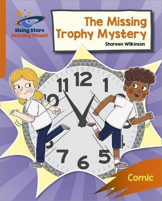 Reading Planet: Rocket Phonics - Target Practice - The Missing Trophy Mystery - Orange(English, Paperback, Wilkinson Shareen)