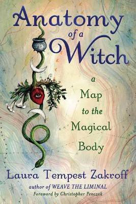 Anatomy of a Witch(English, Paperback, Zakroff Laura Tempest)
