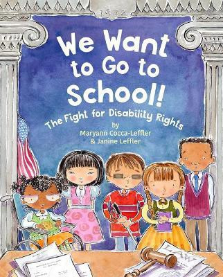 We Want to Go to School!(English, Hardcover, Cocca-Leffler Maryann)