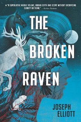 The Broken Raven(English, Paperback, Elliott Joseph)