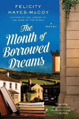 The Month of Borrowed Dreams(English, Paperback, Hayes-McCoy Felicity)