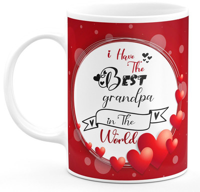 TrendoPrint I Have The Best Grandpa In The World Ideal And Sweet Gift For Nanu Grandfather And Grandpa Nana Ji And Father Papa Printed White Ceramic Coffee Mug(350 ml)