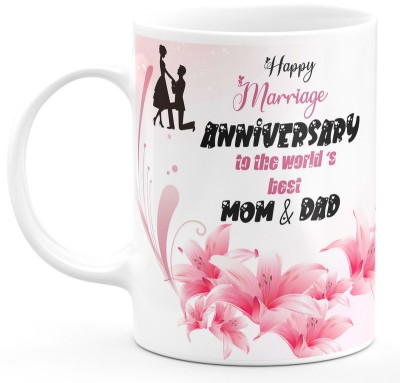 TrendoPrint Happy Anniversary Mom And Dad Ideal and Anniversary Gift for Dad Father And Papa Father's Day And Pita Ji Daddy And Mom Mother And Mummy Mumma And Maa Printed White Ceramic Coffee Mug(350 ml)