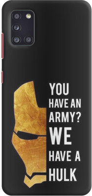 NDCOM Back Cover for Samsung Galaxy A31 You Have A Army We Have A Hulk Printed(Multicolor, Hard Case, Pack of: 1)